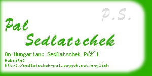 pal sedlatschek business card